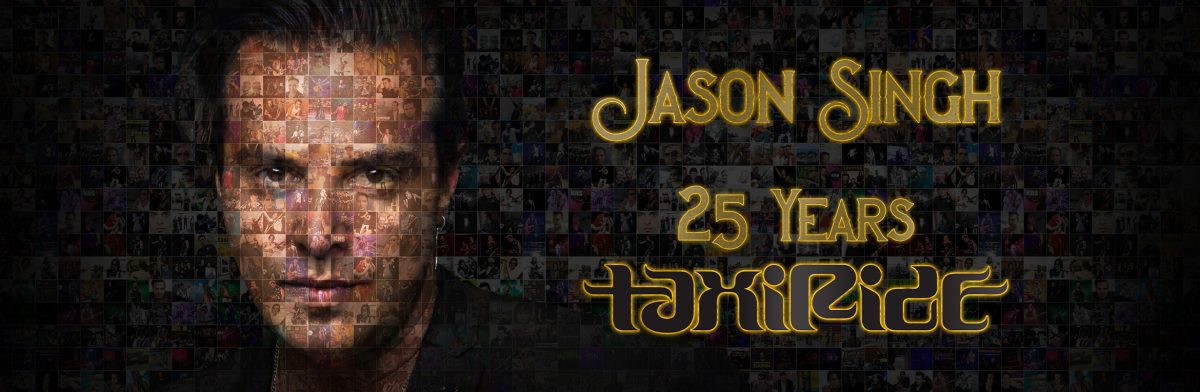 Celebrate 25 years of Taxiride when Jason Singh comes to Tilly's this Friday. 